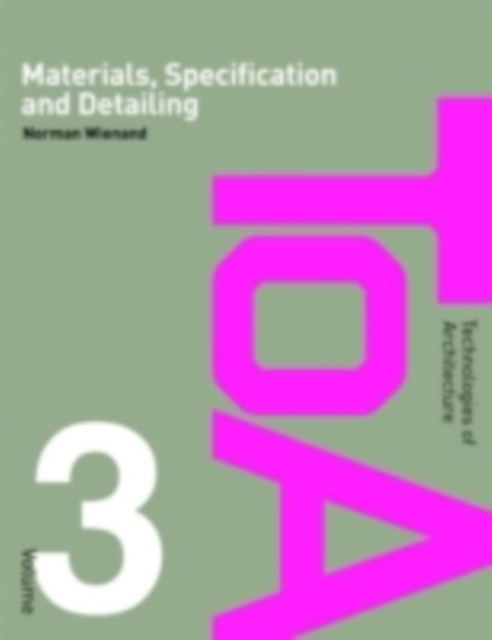 Materials, Specification and Detailing : Foundations of Building Design, PDF eBook