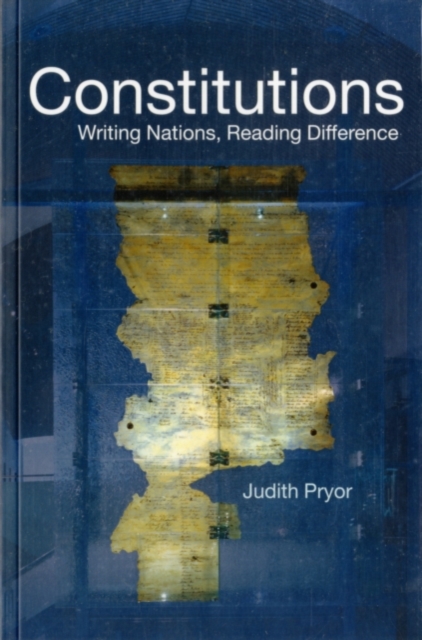 Constitutions : Writing Nations, Reading Difference, PDF eBook