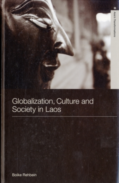Globalization, Culture and Society in Laos, PDF eBook