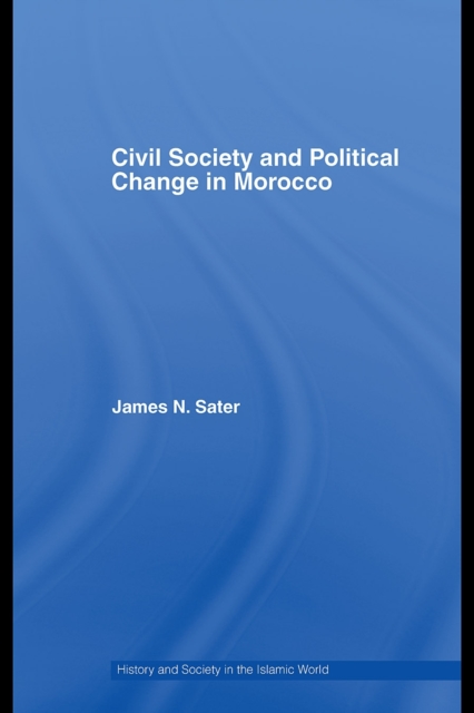 Civil Society and Political Change in Morocco, PDF eBook