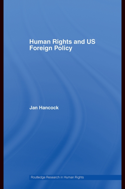 Human Rights and US Foreign Policy, PDF eBook
