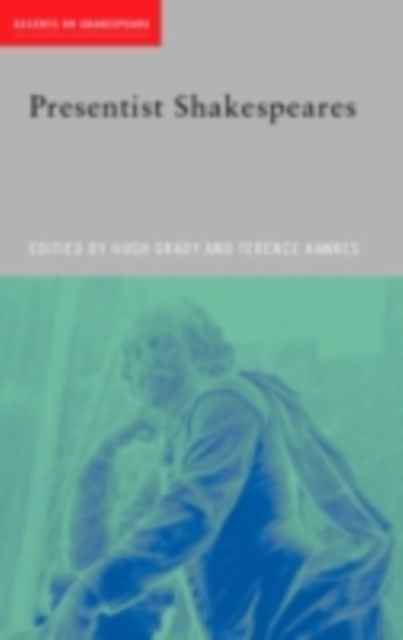 Presentist Shakespeares, PDF eBook