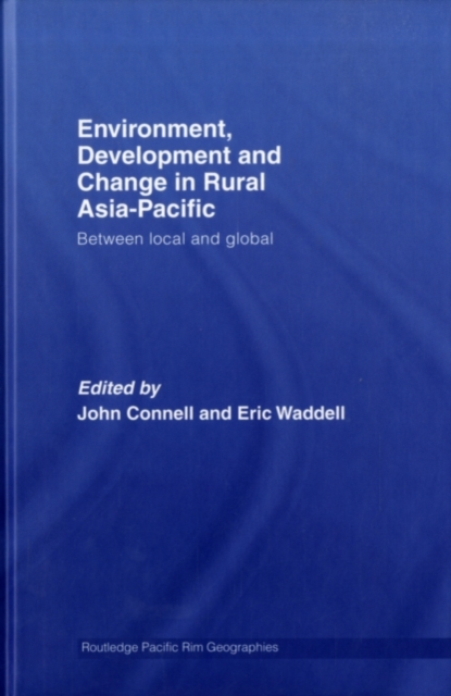 Environment, Development and Change in Rural Asia-Pacific : Between Local and Global, PDF eBook