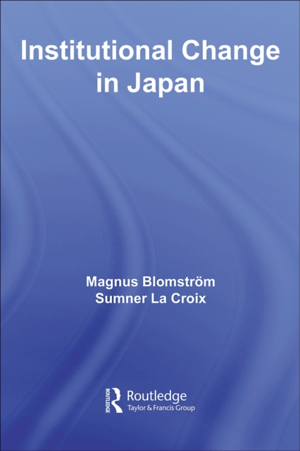 Institutional Change in Japan, PDF eBook