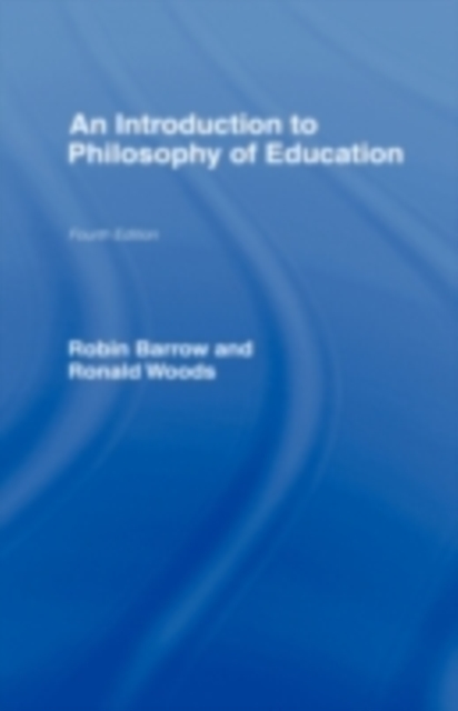An Introduction to Philosophy of Education, PDF eBook