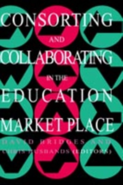 Consorting And Collaborating In The Education Market Place, PDF eBook