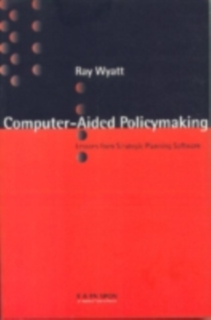 Computer Aided Policy Making, PDF eBook
