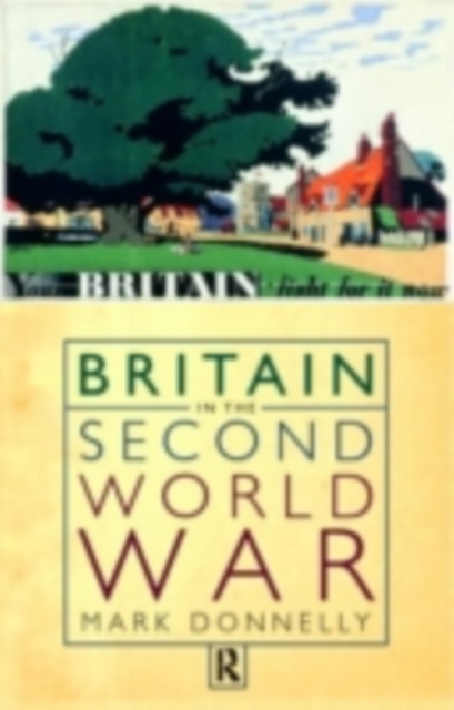 Britain in the Second World War, PDF eBook