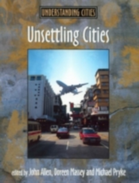 Unsettling Cities : Movement/Settlement, PDF eBook