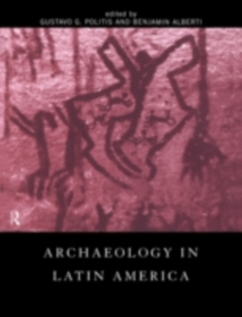 Archaeology in Latin America, PDF eBook
