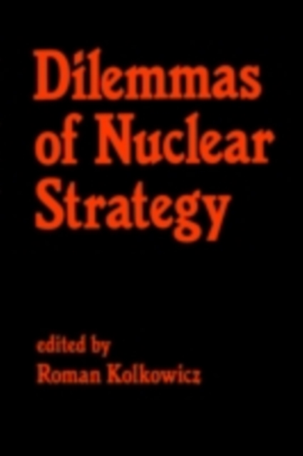 Dilemmas of Nuclear Strategy, PDF eBook