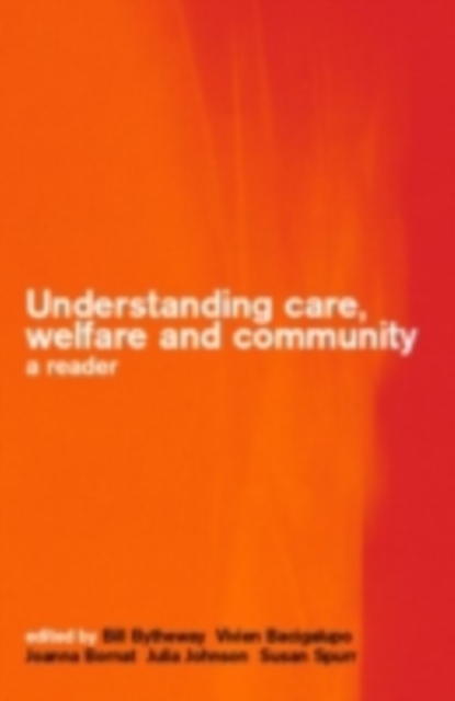Understanding Care, Welfare and Community : A Reader, PDF eBook