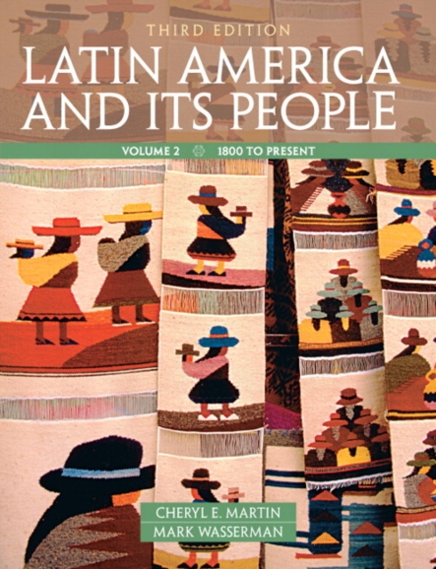 Latin America and Its People, Volume 2, Paperback / softback Book