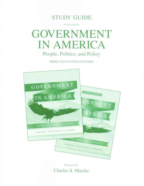 Study Guide for Government in America : People, Politics, and Policy,  Brief Edition (Standard and Study Edition), Paperback Book