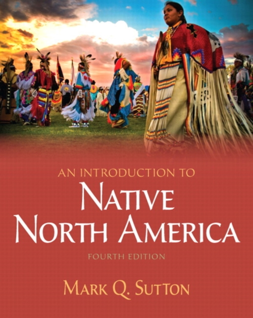 Introduction to Native North America, Paperback / softback Book