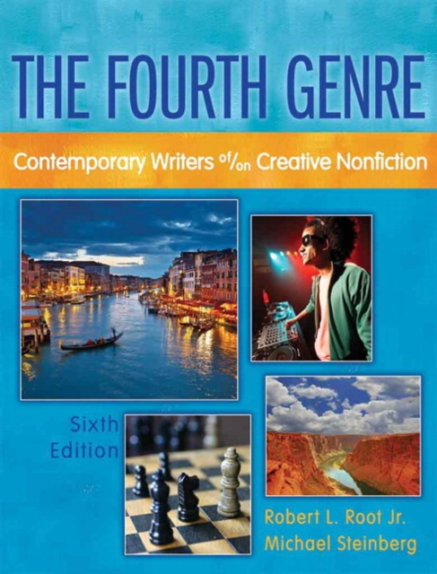 Fourth Genre,  The : Contemporary Writers of/on Creative Nonfiction, Paperback / softback Book