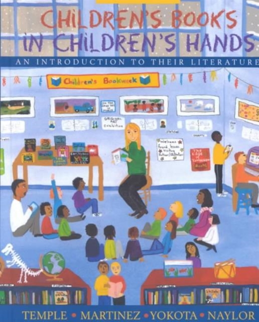 Children's Books in Children's Hands : An Introduction to Their Literature, Hardback Book