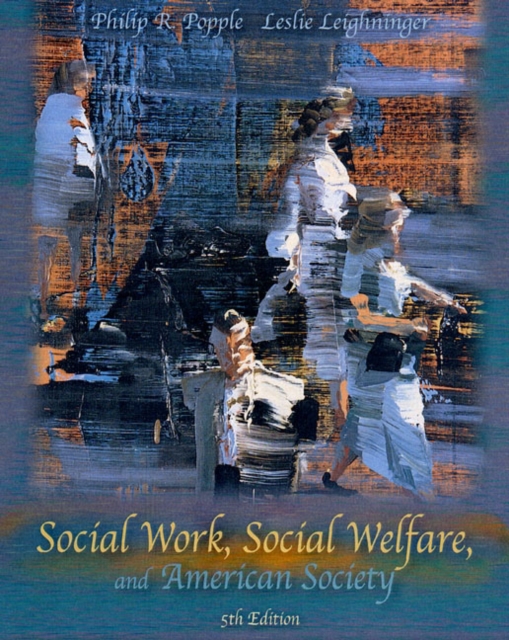 Social Work, Social Welfare and American Society, Hardback Book