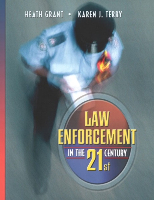 Law Enforcement in the 21st Century, Paperback Book