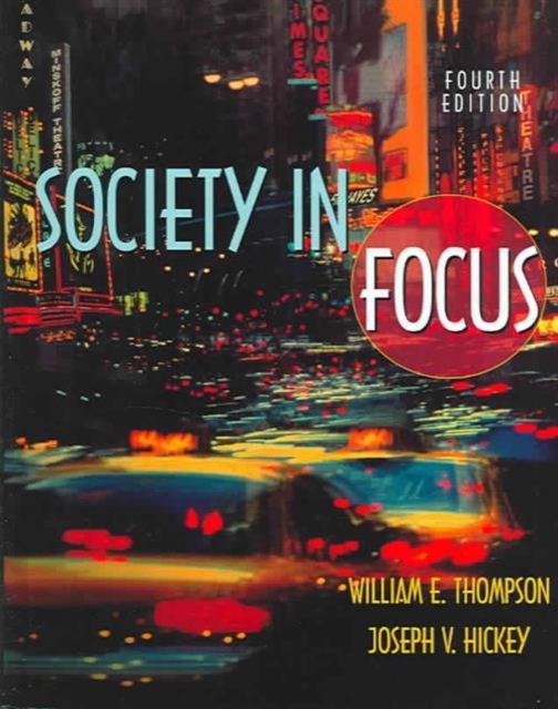 Society in Focus with Research Navigator : An Introduction to Sociology, Paperback Book