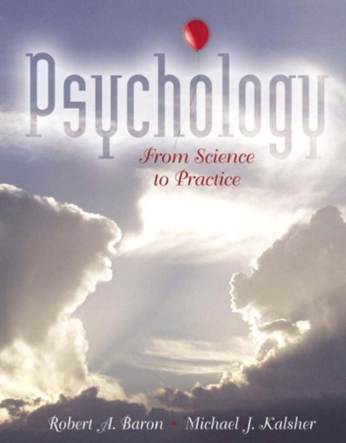 Psychology : From Science to Practice, Paperback Book
