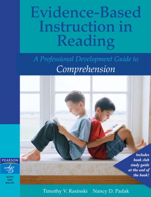 Evidence-Based Instruction in Reading : A Professional Development Guide to Comprehension, Paperback / softback Book