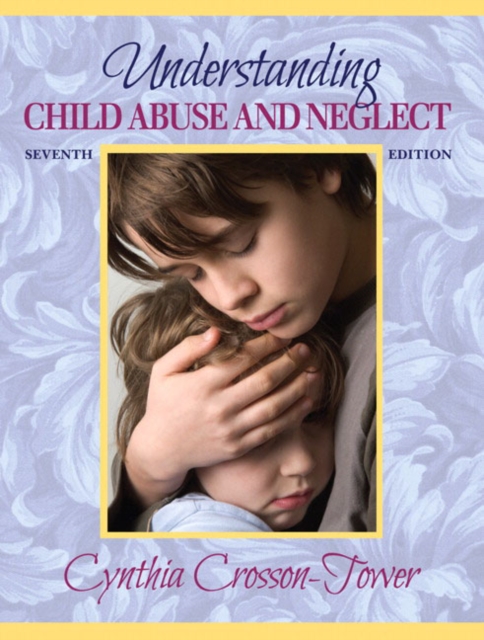 Understanding Child Abuse and Neglect, Paperback Book