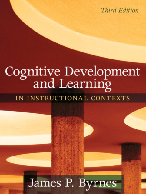 Cognitive Development and Learning in Instructional Contexts, Paperback / softback Book