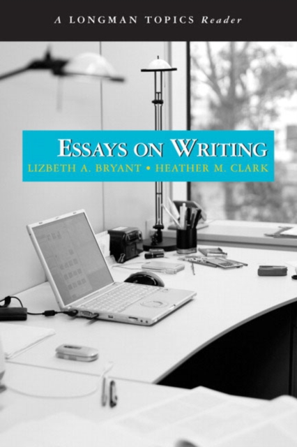 Essays on Writing (A Longman Topics Reader), Paperback / softback Book