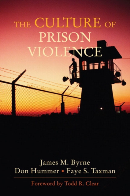 The Culture of Prison Violence, Paperback Book