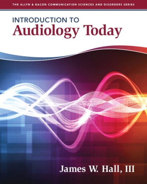 Introduction to Audiology Today, Paperback / softback Book