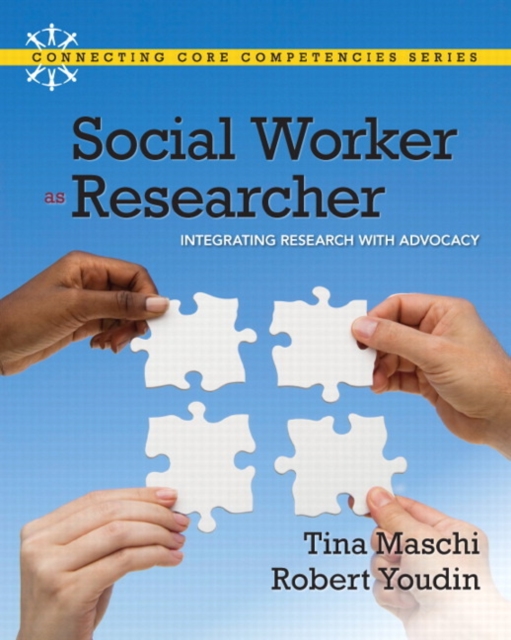 Social Worker as Researcher : Integrating Research with Advocacy, Paperback / softback Book