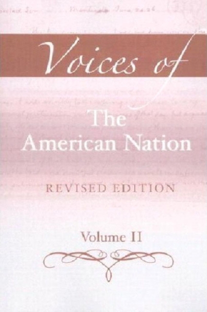 Voices of the American Nation, Revised Edition, Volume 2, Paperback / softback Book