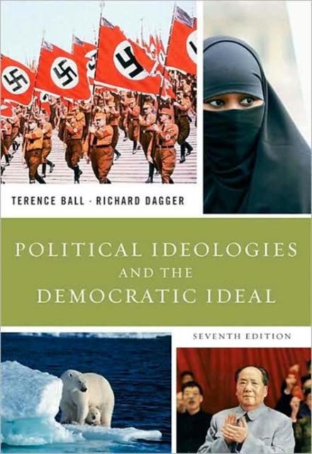 Political Ideologies and the Democratic Ideal, Paperback Book