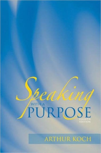 Speaking with a Purpose, Paperback Book