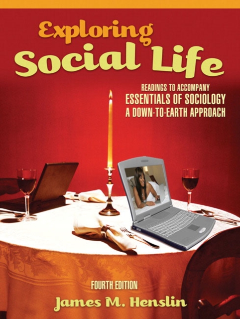 Exploring Social Life : Readings to Accompany Essentials of Sociology: A Down-to-Earth Approach, Paperback / softback Book