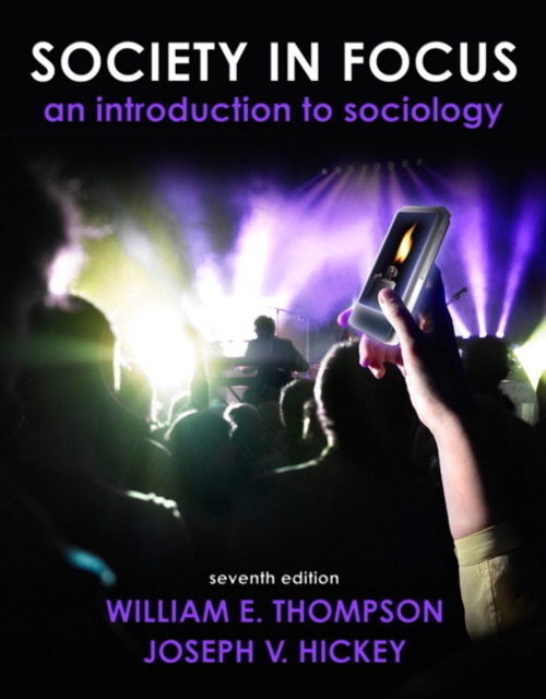 Society in Focus : An Introduction to Sociology, Paperback Book