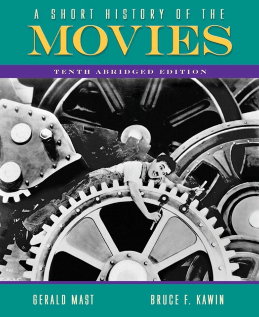 A Short History of the Movies : Abridged Edition, Paperback Book