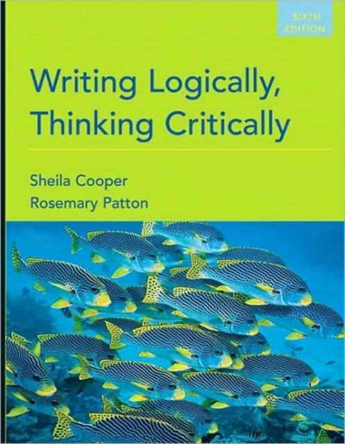 Writing Logically, Thinking Critically, Paperback Book