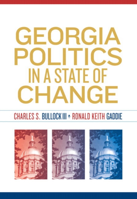 Georgia Politics in a State of Change, Paperback Book