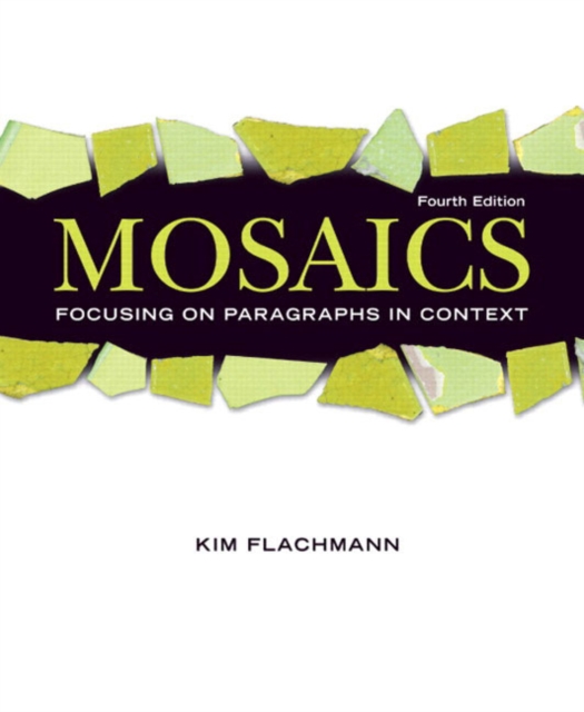 Mosaics : Focusing on Paragraphs in Context, Mixed media product Book