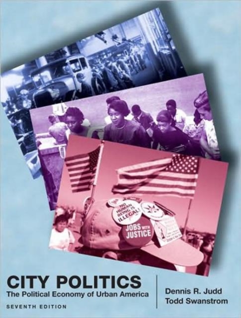 City Politics : The Political Economy of Urban America, Paperback Book