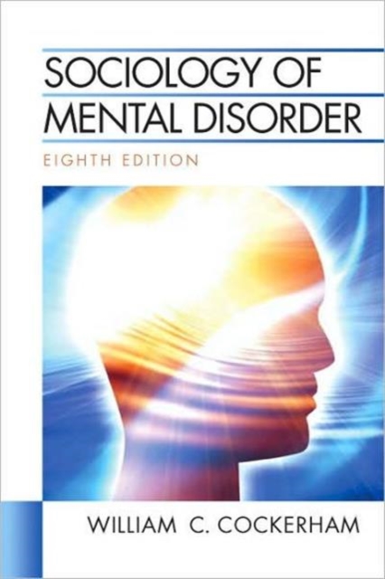 Sociology of Mental Disorder, Paperback Book