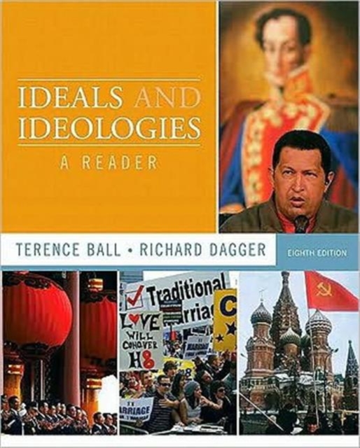 Ideals and Ideologies : A Reader, Paperback Book