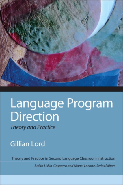 Language Program Direction : Theory and Practice, Paperback / softback Book