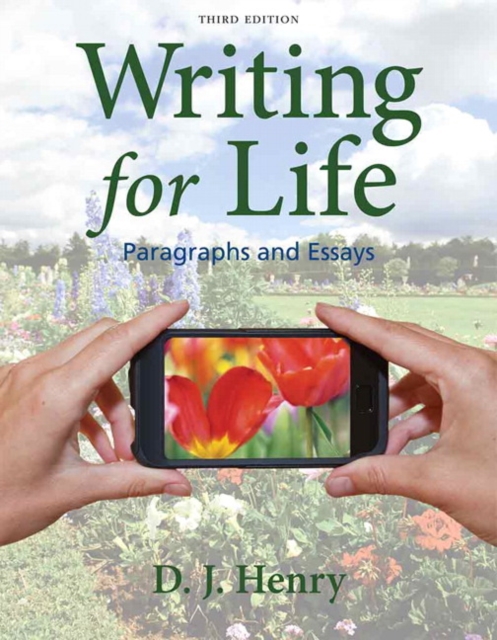 Writing for Life : Paragraphs and Essays, Paperback Book