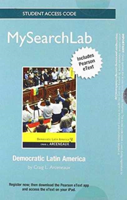 MySearchLab with Pearson Etext - Standalone Access Card - for Democratic Latin America, Online resource Book