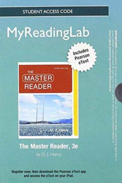 NEW MyReadingLab with Pearson Etext - Standalone Access Card - for the Master Reader, Online resource Book