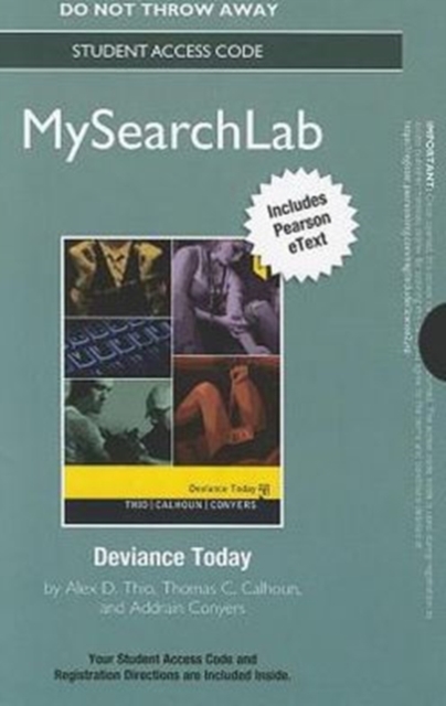 MySearchLab with Pearson Etext - Standalone Access Card - for Deviance Today, Online resource Book