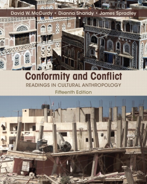 Conformity and Conflict : Readings in Cultural Anthropology, Paperback / softback Book